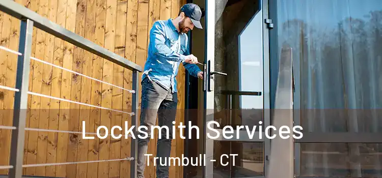  Locksmith Services Trumbull - CT