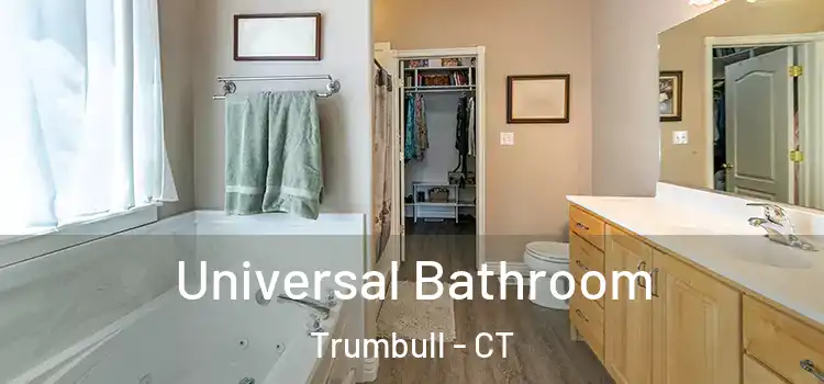  Universal Bathroom Trumbull - CT